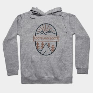 Roots and Boots Camping Hoodie